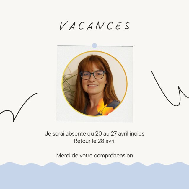 ☀️ Annonce de congés

Je vous informe que je serai en vacances du 20 au 27 avril inclus.

Je resterai donc moins disponible sur cette période, mais je reprendrai mes activités avec plaisir dès mon retour le 28 avril.

Pour toute demande, n’hésitez pas à m’écrire, je reviendrai vers vous dès que possible à mon retour.

Merci pour votre compréhension et à très bientôt 😊